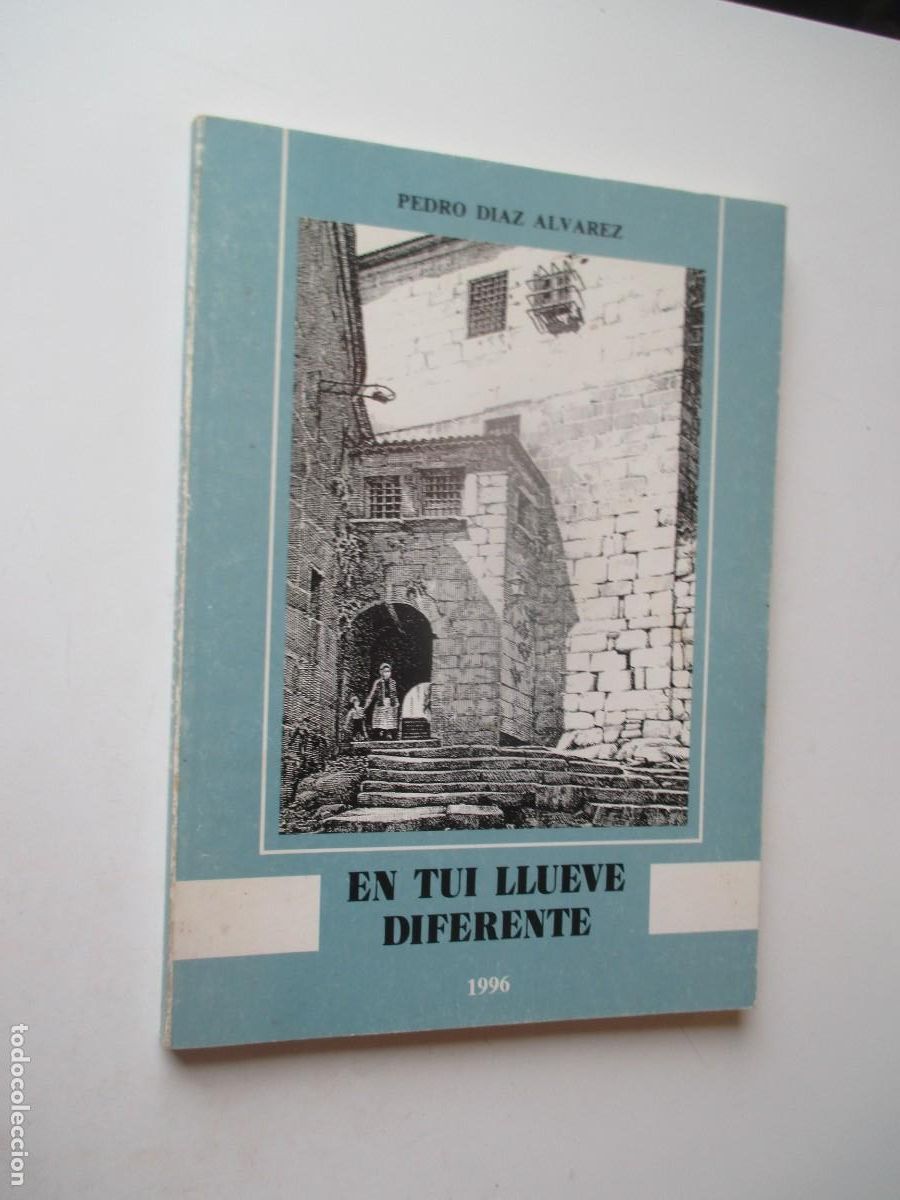 Libros de segunda mano: PEDRO D&Iacute;AZ &Aacute;LVAREZ En Tui llueve diferente (gallego y castellano) W40122