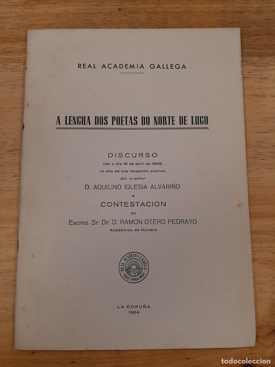 Libros de segunda mano: A lengua dos poetas do norte de Lugo - Aquilino Iglesia Alvari&ntilde;o - Otero Pedrayo - (RAG) 1964