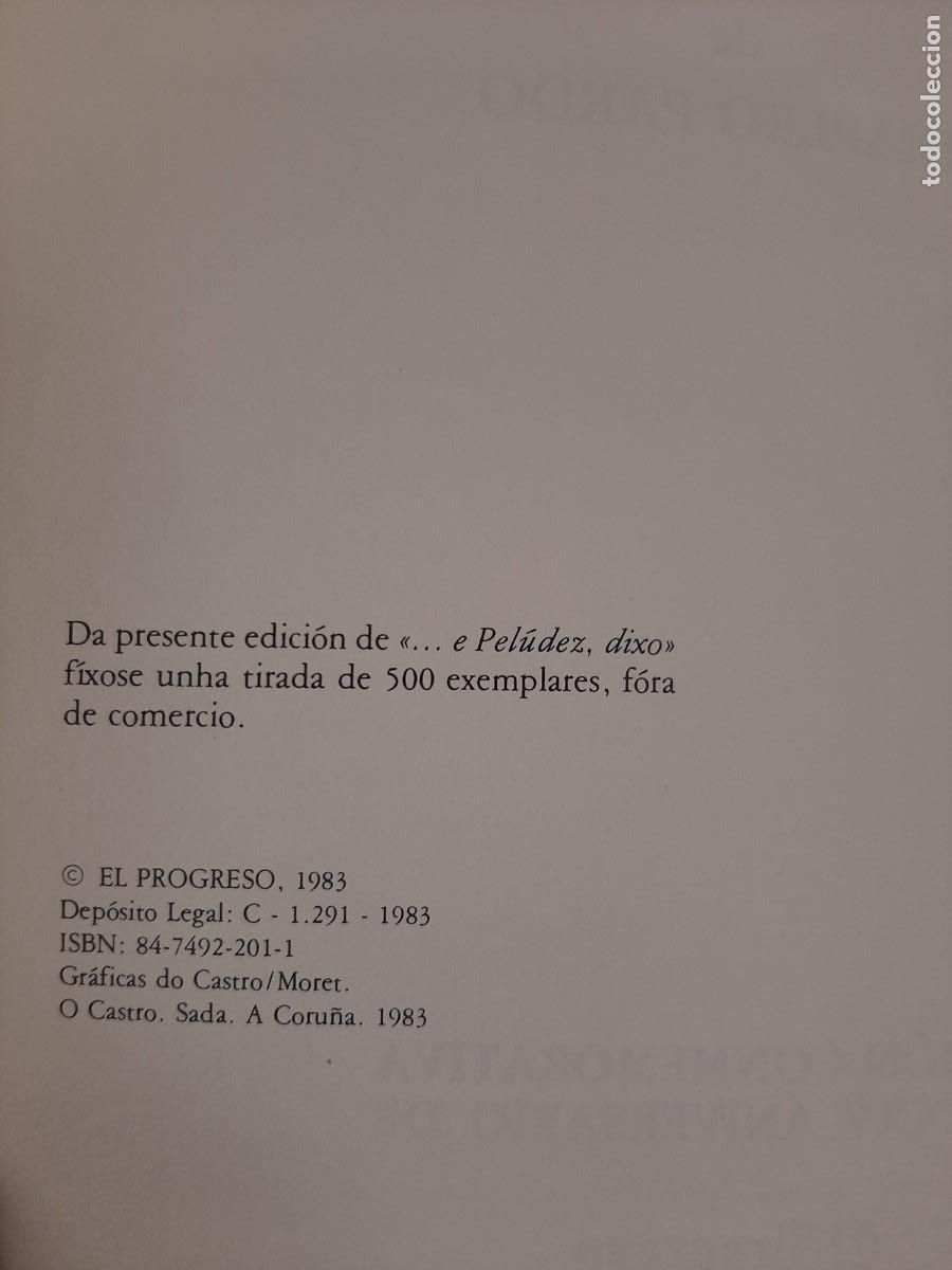 Libros de segunda mano: &rdquo;...e Pel&uacute;dez dixo&rdquo; - Xos&eacute; Trapero Pardo - El Progreso, 1983 - Foto 5