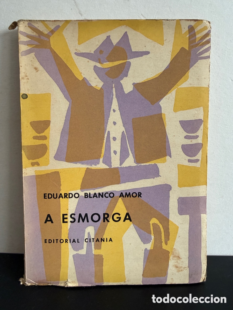 Libros de segunda mano: Eduardo Blanco Amor - A Esmorga (Editorial Citania) 1959