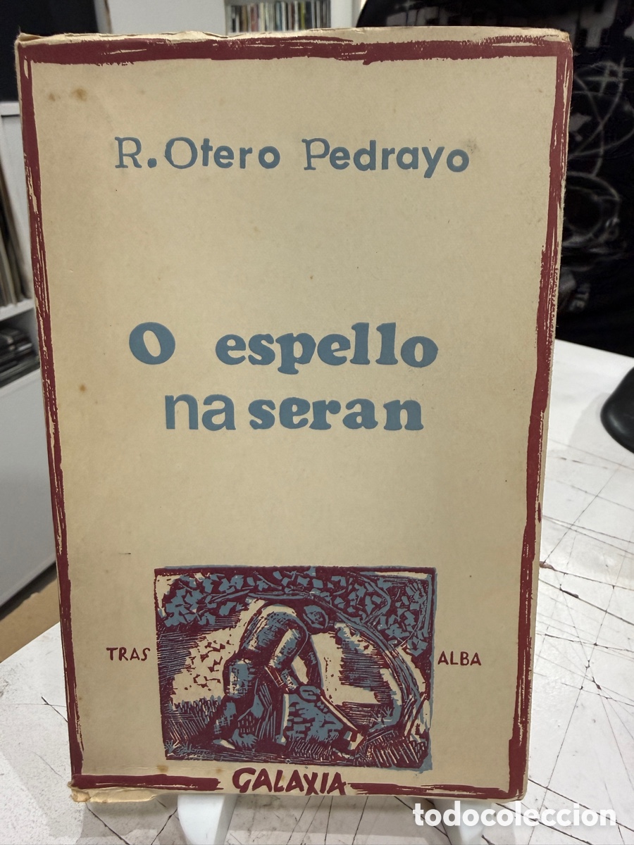 Libros de segunda mano: Ram&oacute;n Otero Pedrayo - O Espello No Ser&aacute;n (Galaxia, 1966)