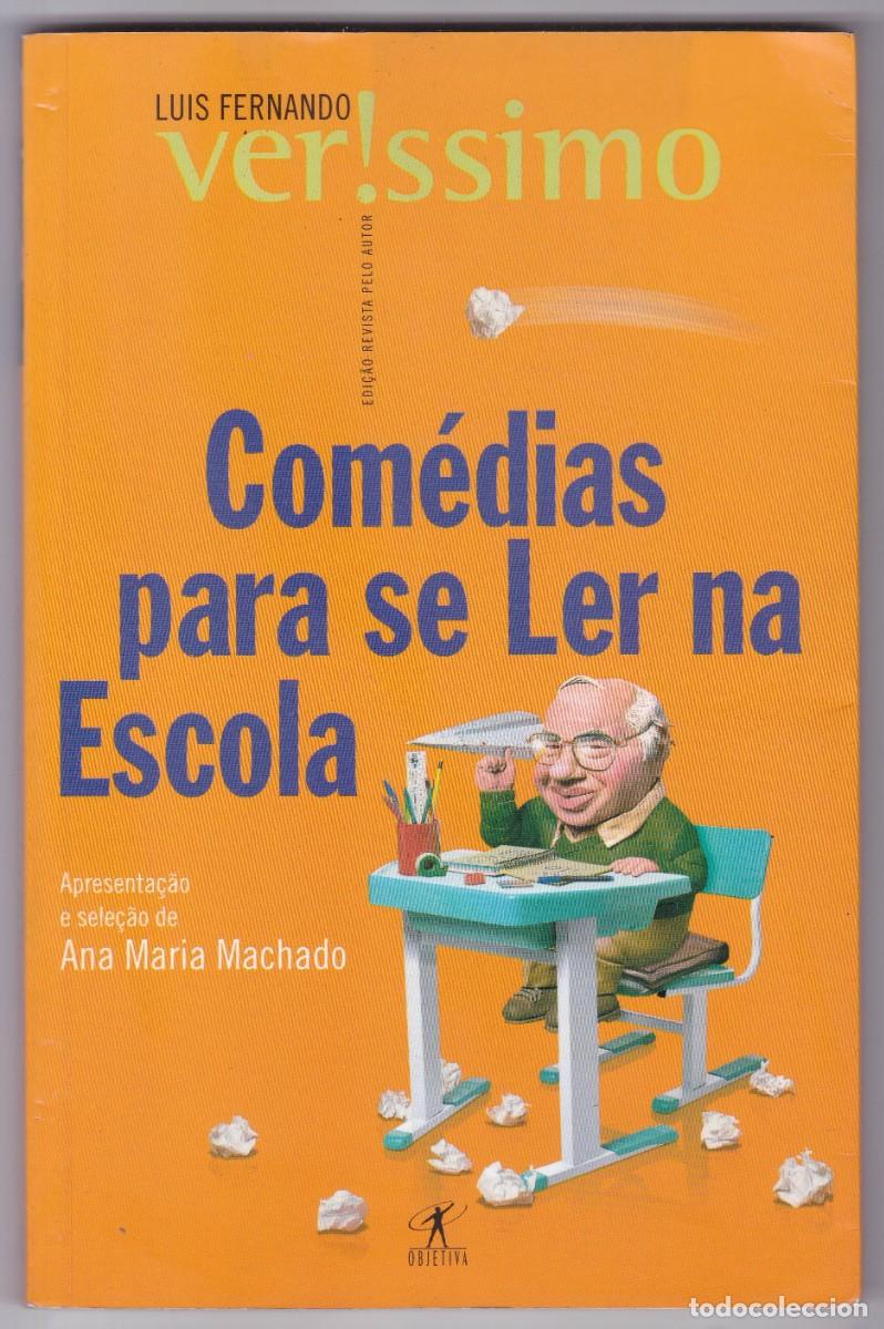 Libros de segunda mano: COM&Eacute;DIAS PARA SE LER NA ESCOLA - LUIS FERNANDO VERISSIMO - LIS GR&Aacute;FICA E EDITORA 2001