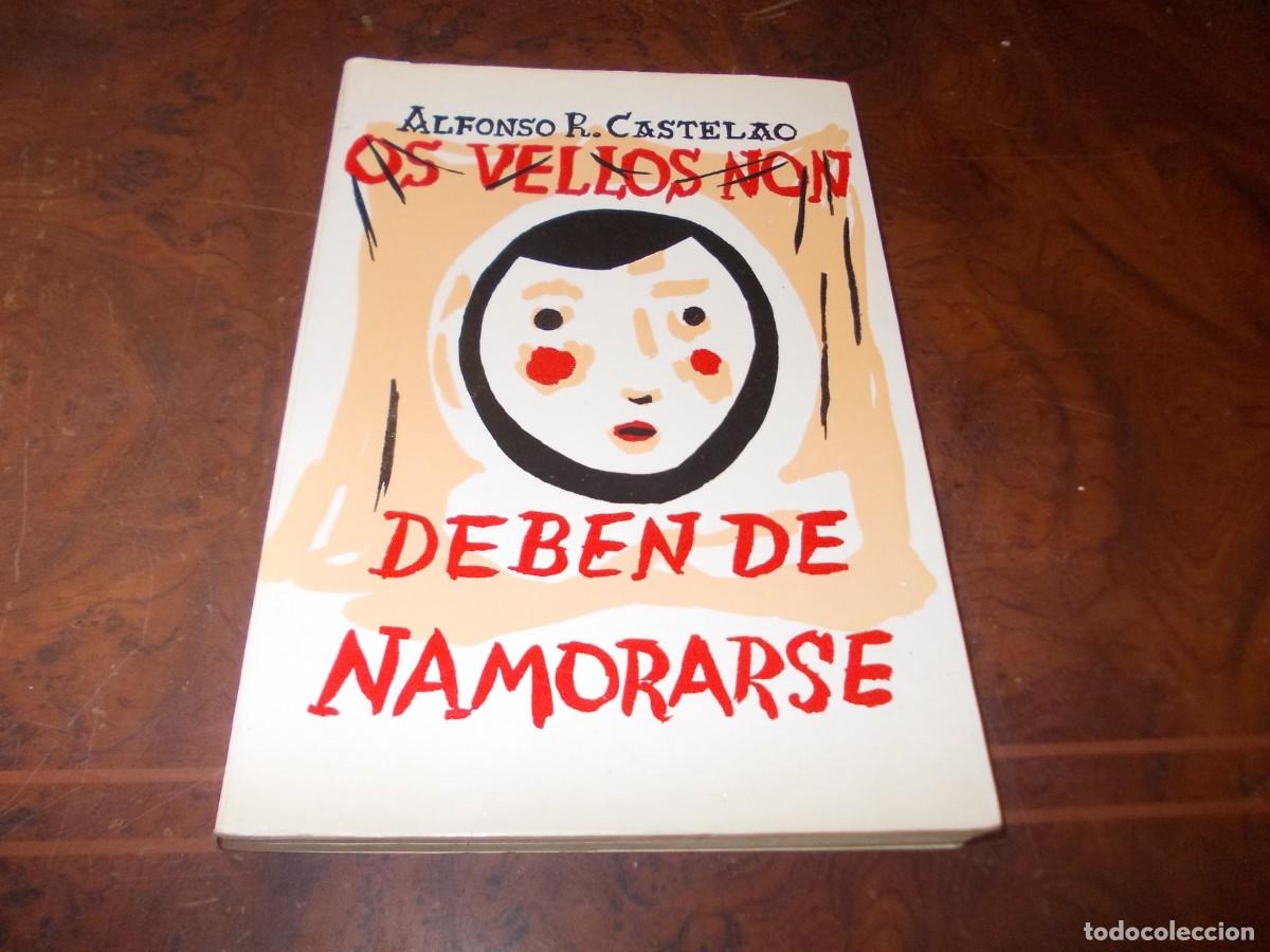 Libros de segunda mano: Os vellos non deben de namorarse. Alfonso R. Castelao. Galaxia 3&ordf; ed. 1.972. Farsa en tres actos con