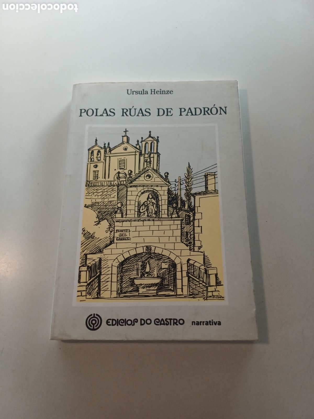 Libros de segunda mano: Polas r&uacute;as de Padr&oacute;n Ursula Heinze 1994 Edicios do Castro Narrativa GALEGO