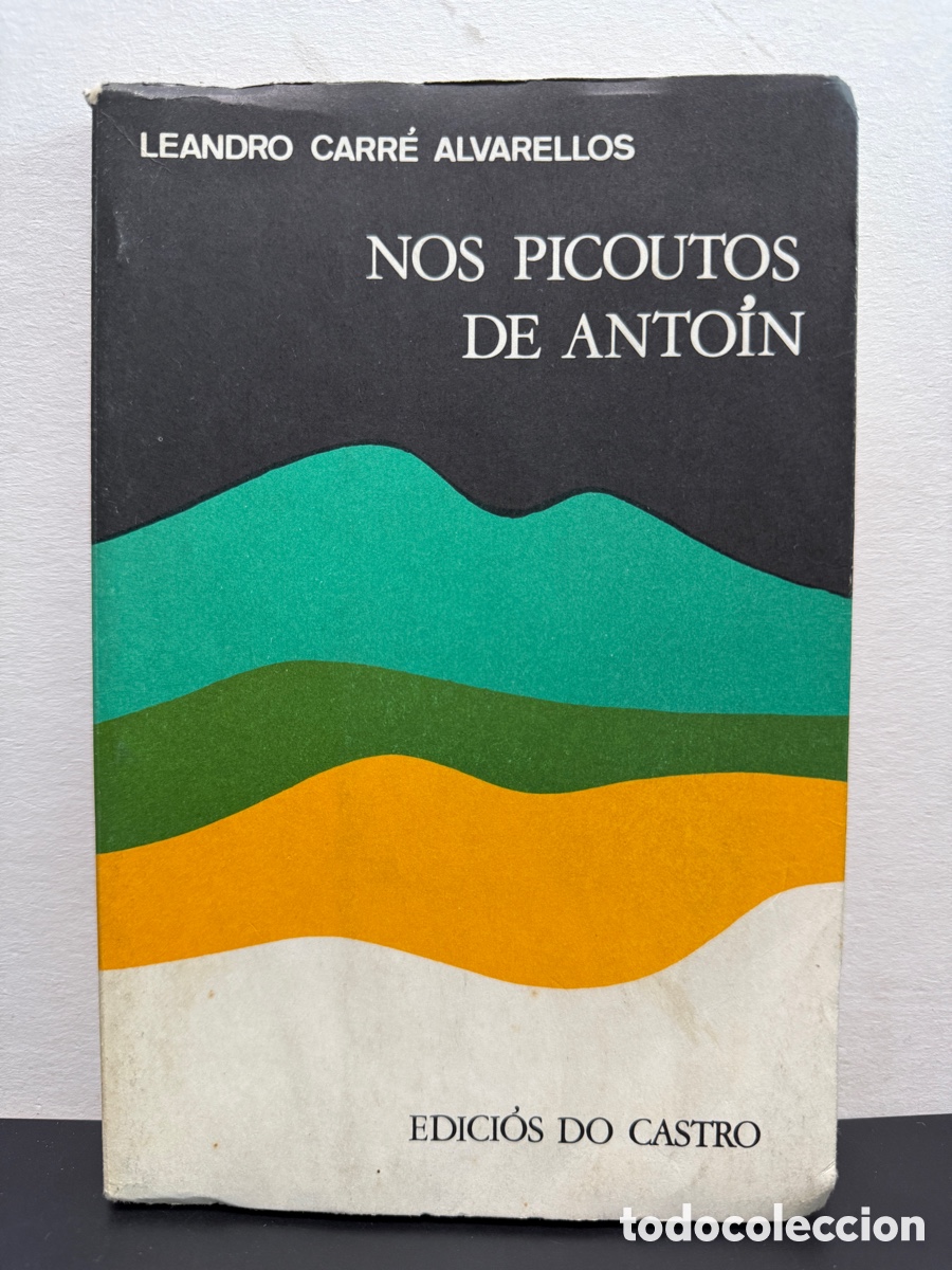 Libros de segunda mano: Leandro Carr&eacute; Alvarellos - Nos Picoutos De Anto&iacute;n (Edici&oacute;s Do Castro, 1975)