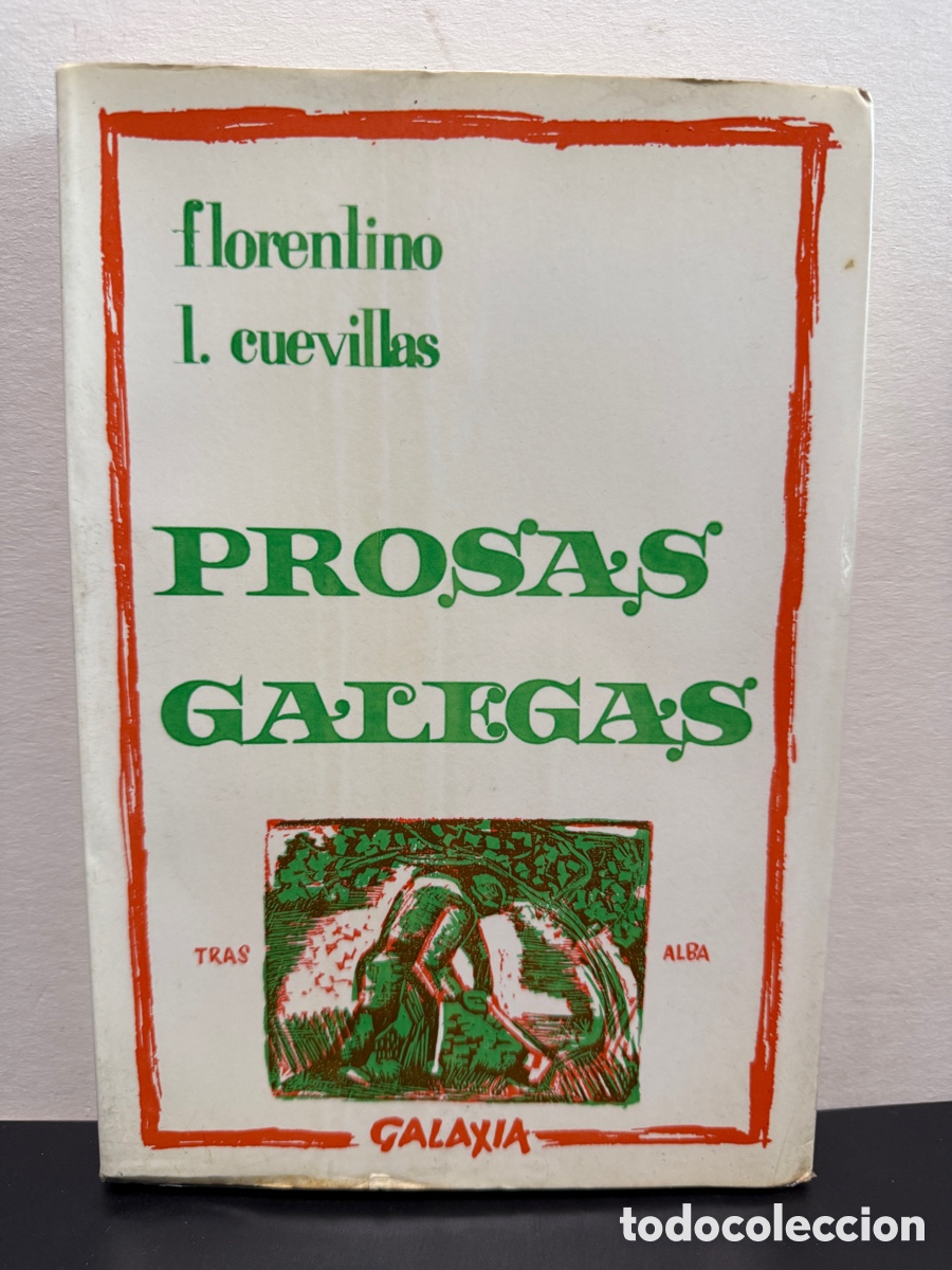 Libros de segunda mano: Florentino L. Cuevillas - Prosas Galegas (Galaxia, 1972)