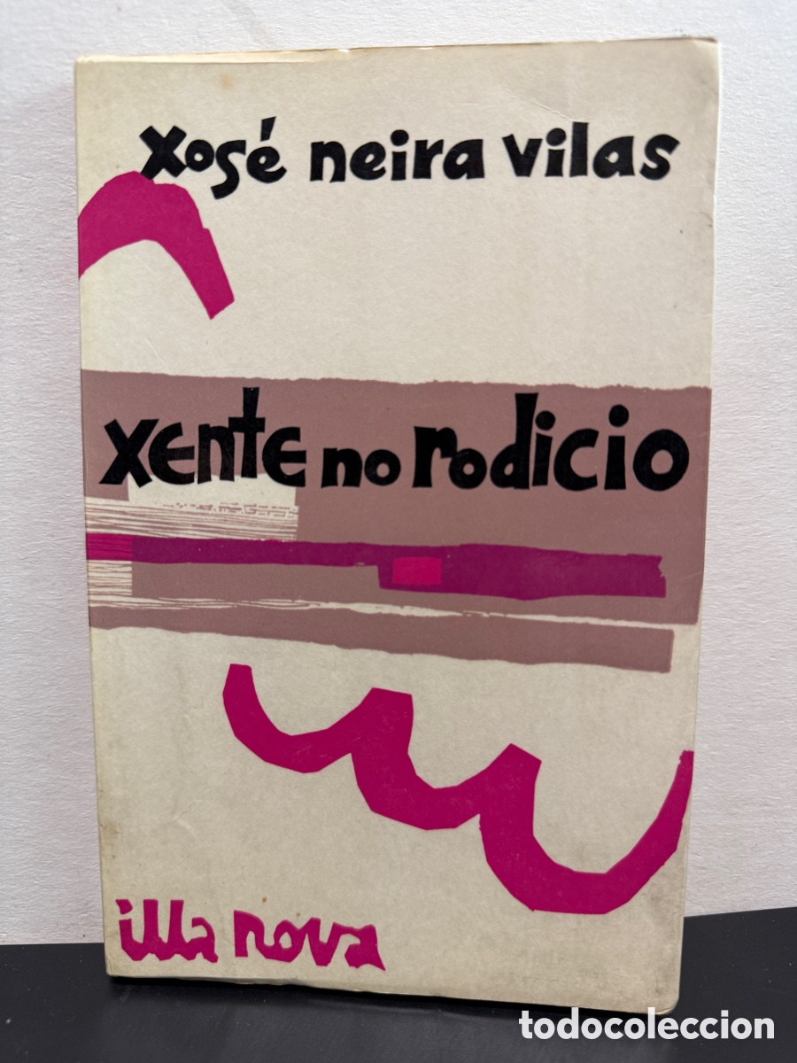 Libros de segunda mano: Xos&eacute; Neira Vilas - Xente No Rodicio (Galaxia, 1971)