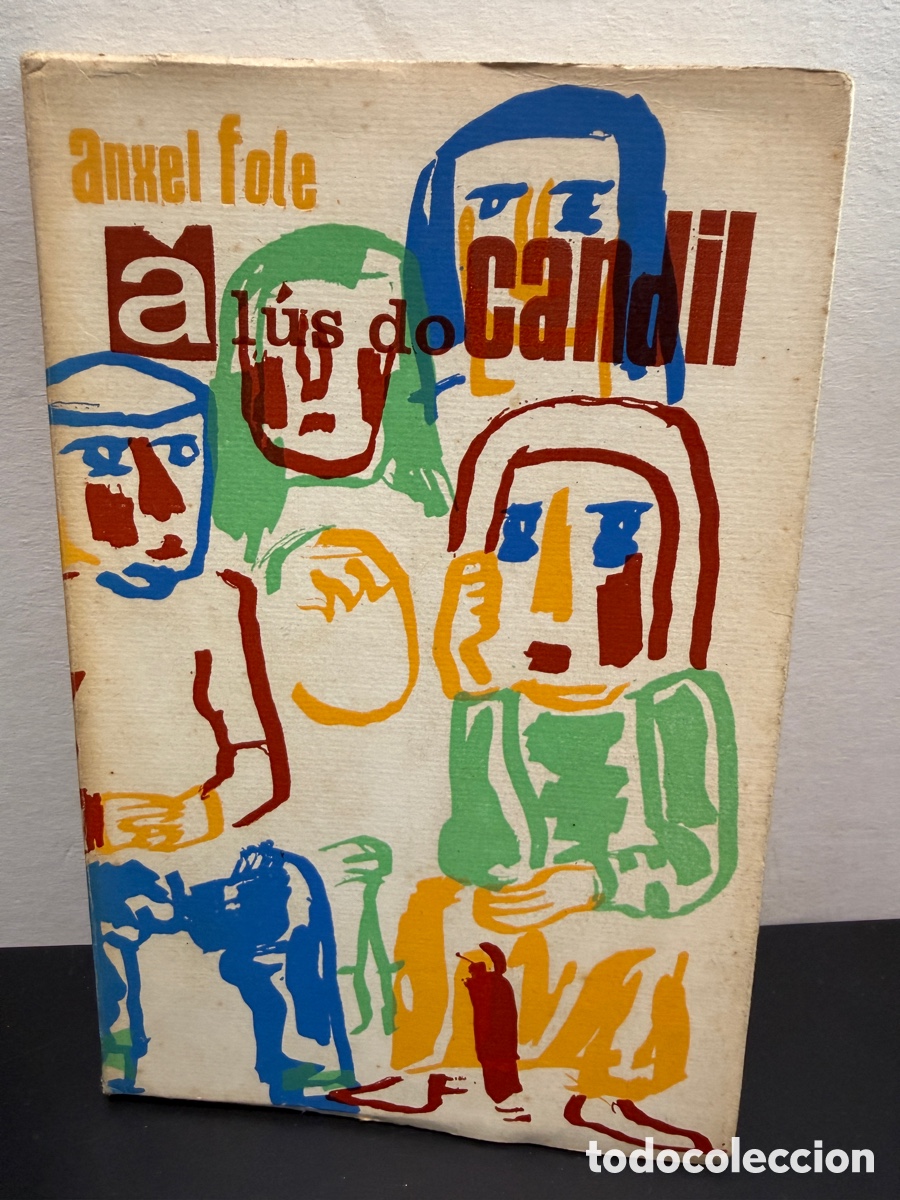Libros de segunda mano: Anxel Fole - A L&uacute;s Do Candil (Galaxia, 1968)