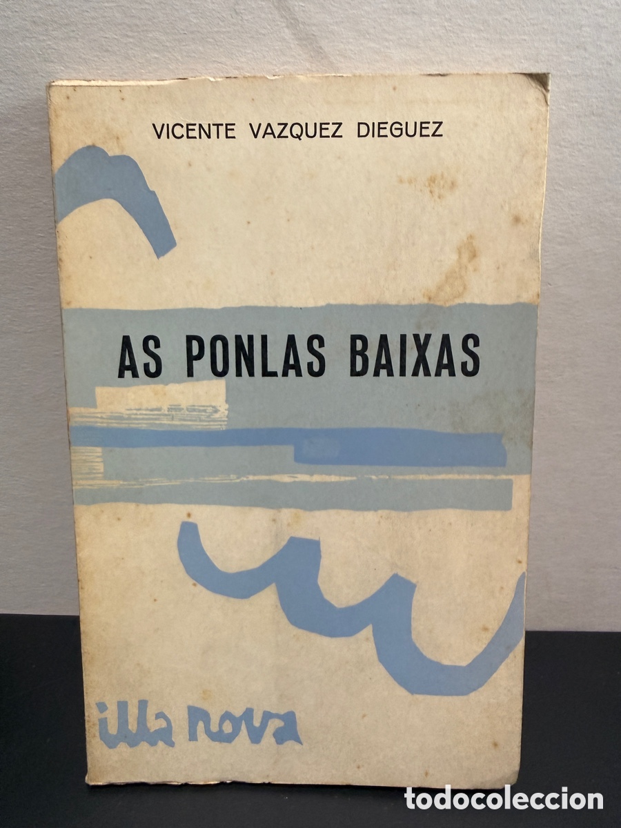 Libros de segunda mano: Vicente V&aacute;zquez Dieguez - As Ponlas Baixas (Galaxia, 1967)