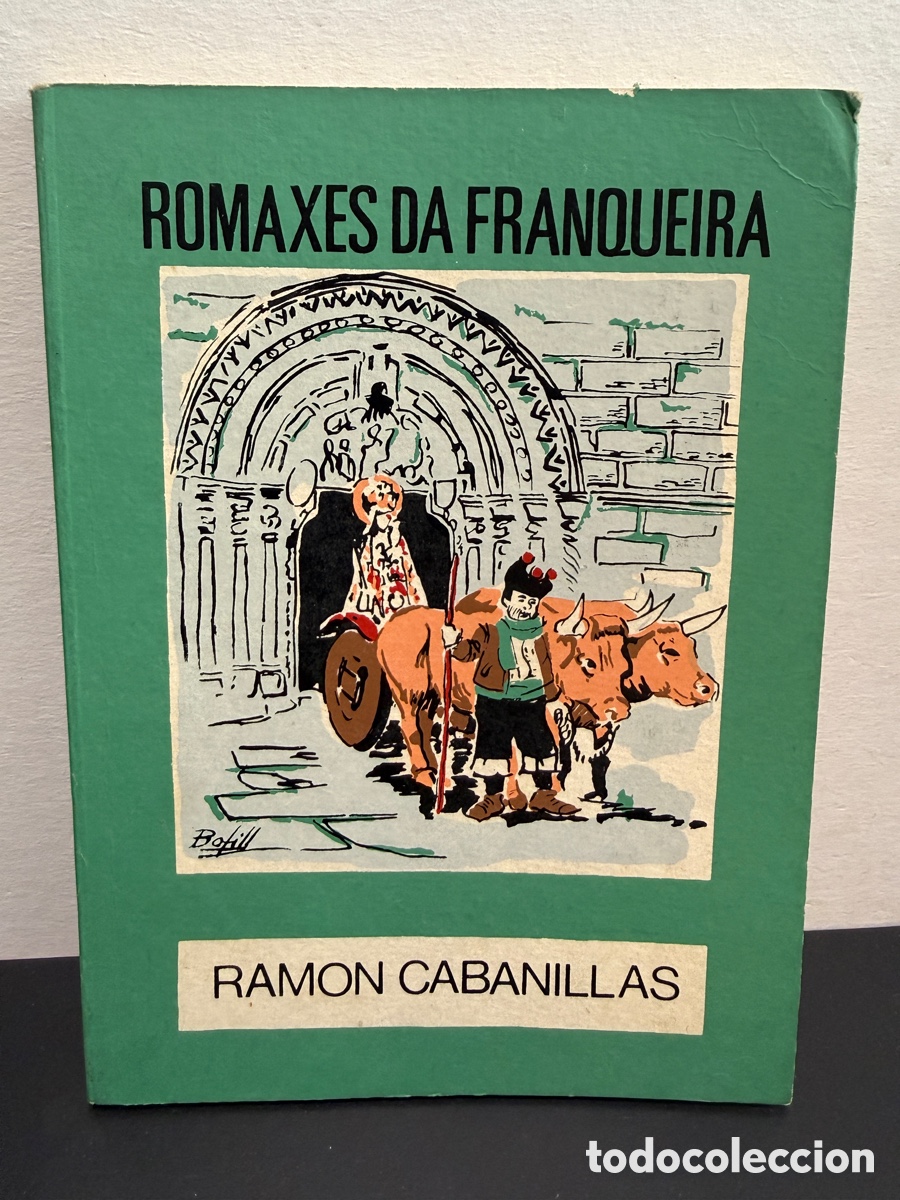 Libros de segunda mano: Ram&oacute;n Cabanillas - Romaxes Da Franqueira (1974, O Moucho 40)
