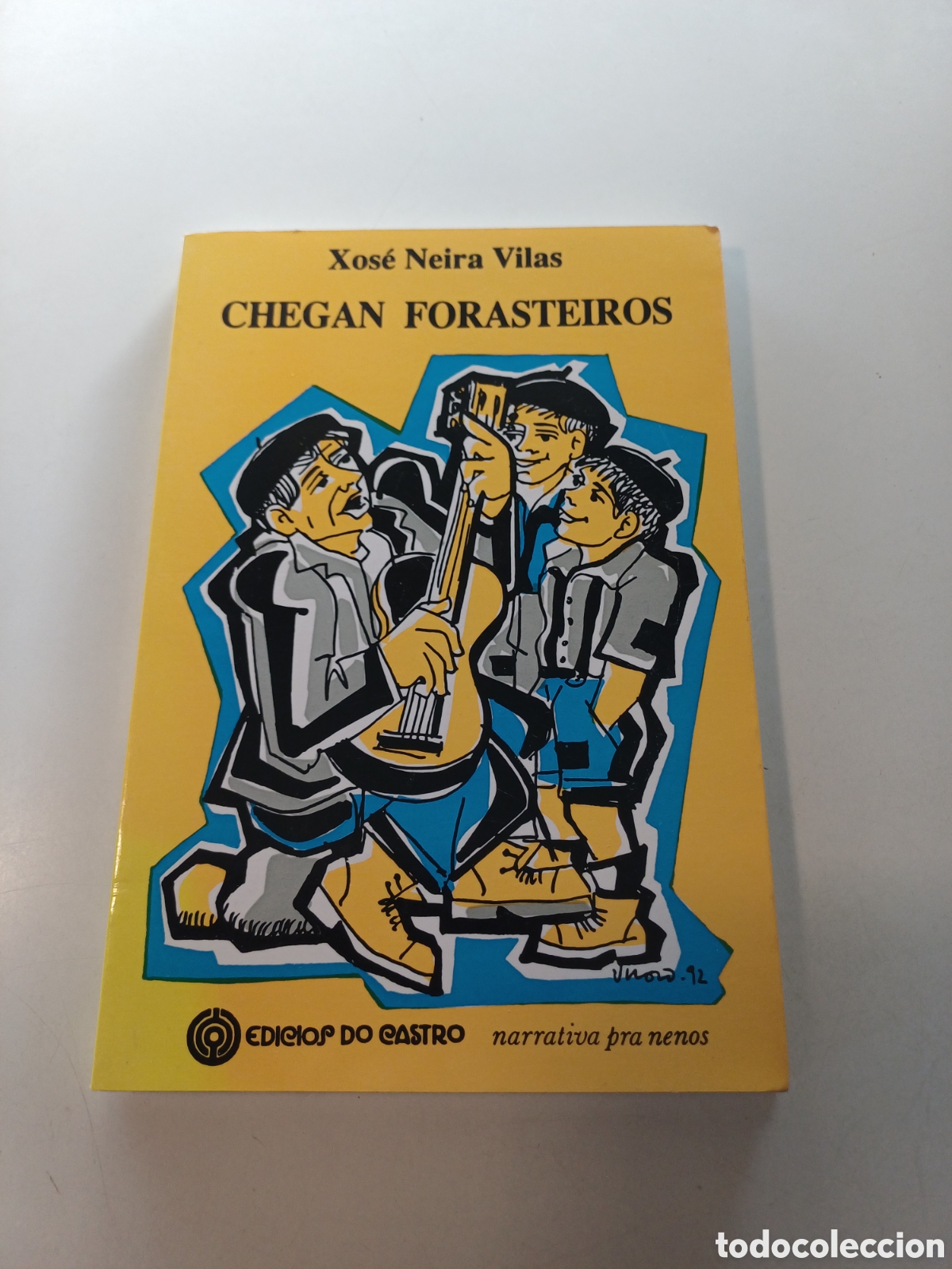Libros de segunda mano: Chegan forasteiros Xos&eacute; Neira Vilas 1992 Edicios do Castro narrativa pra nenos GALEGO