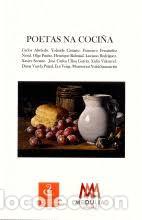 Libros de segunda mano: Poetas na coci&ntilde;a - VVAA Carlos Abeledo, Yolanda Casta&ntilde;o, Olga Pati&ntilde;o, Henrique Rabu&ntilde;al ...etc.