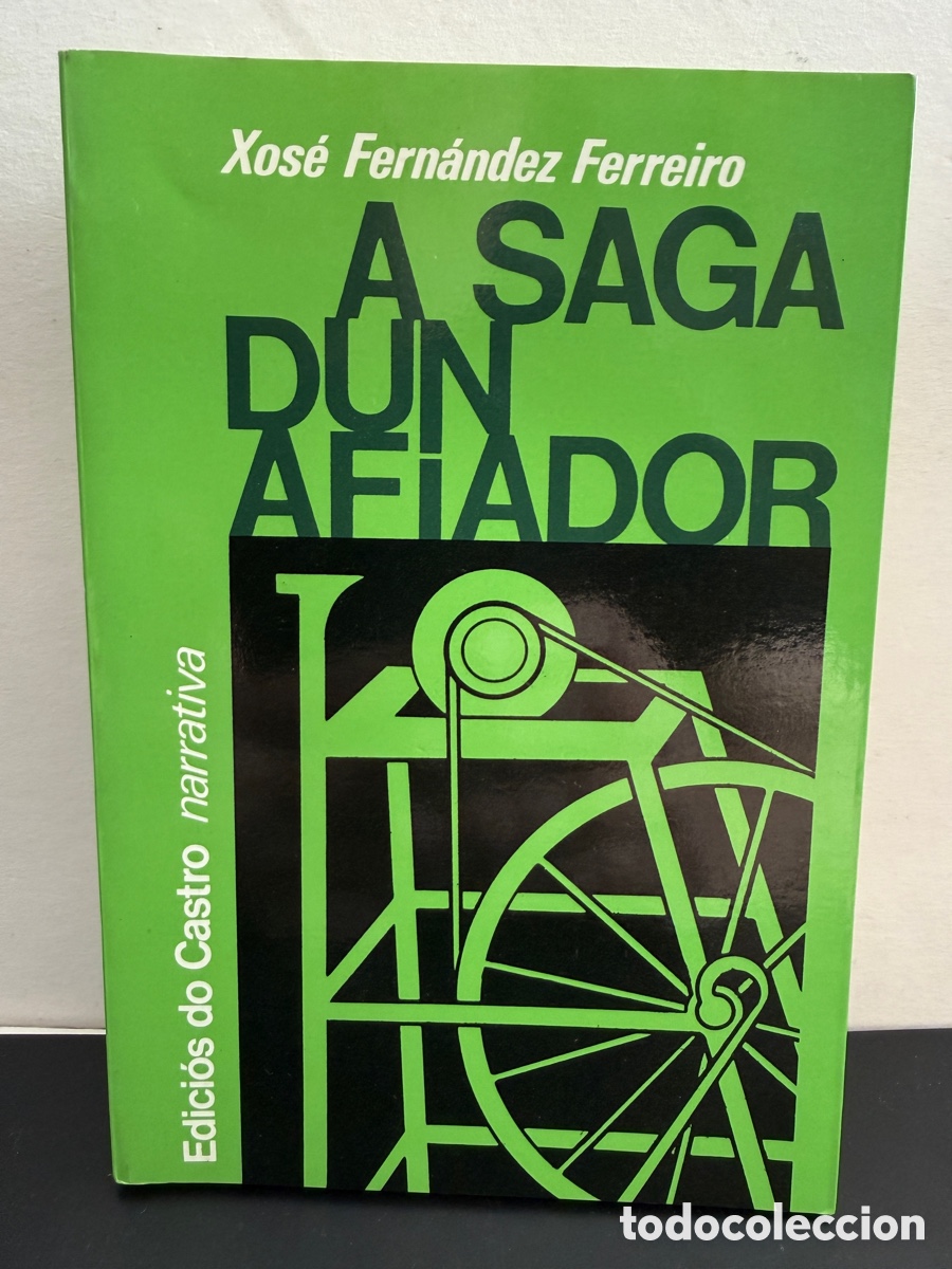 Libros de segunda mano: Xos&eacute; Fern&aacute;ndez Ferreiro - A Saga Dun Afiador (Edici&oacute;s do Castro, 1980)