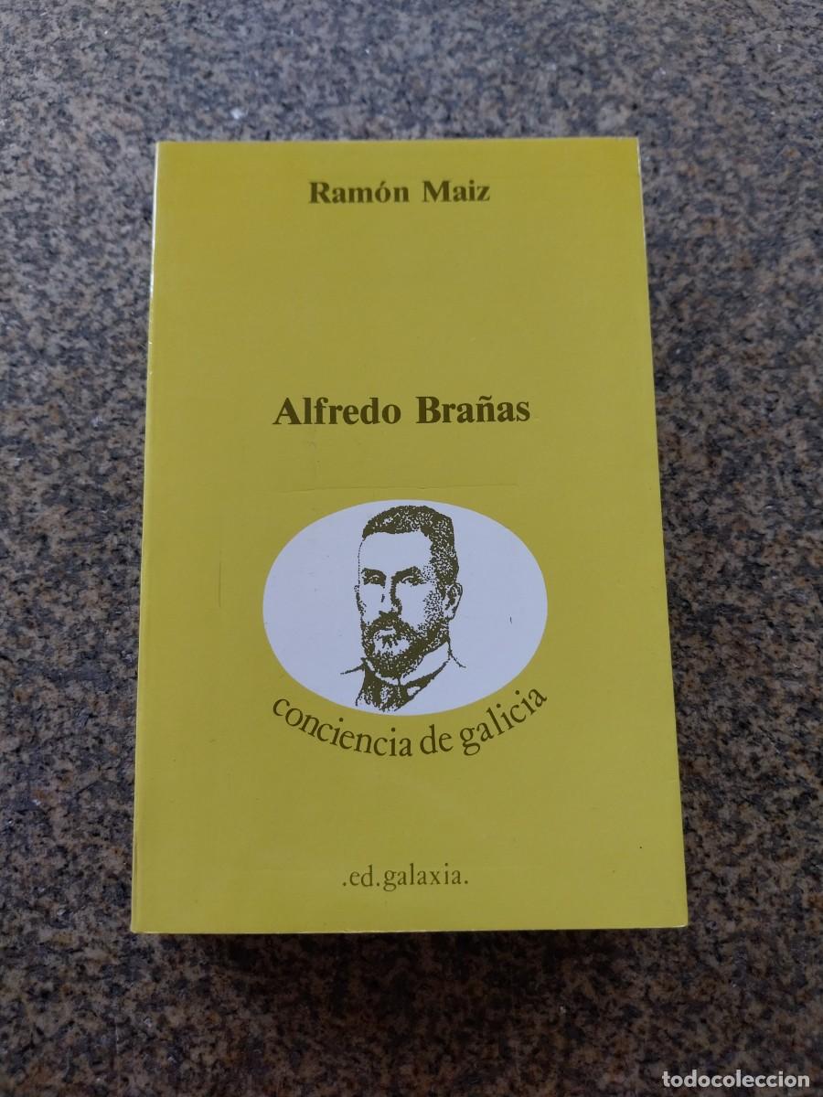 Libros de segunda mano: ALFREDO BRA&Ntilde;AS -- RAMON MAIZ -- GALAXIA --