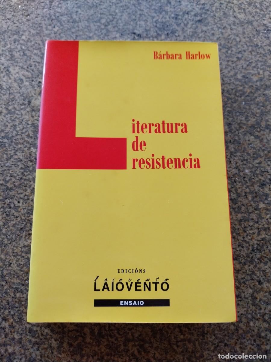 Libros de segunda mano: LITERATURA DE RESISTENCIA -- BARBARA HARLOW -- LAIOVENTO --