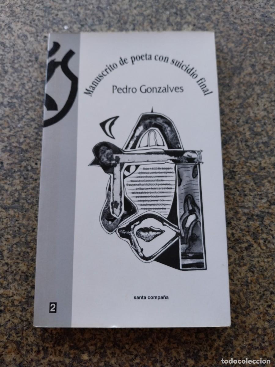 Libros de segunda mano: MANUSCRITO DE POETA CON SUICIDIO FINAL -- PEDRO GONZALVES -- O XARDIN DAS MATANZAS - CANDIDO DURO --