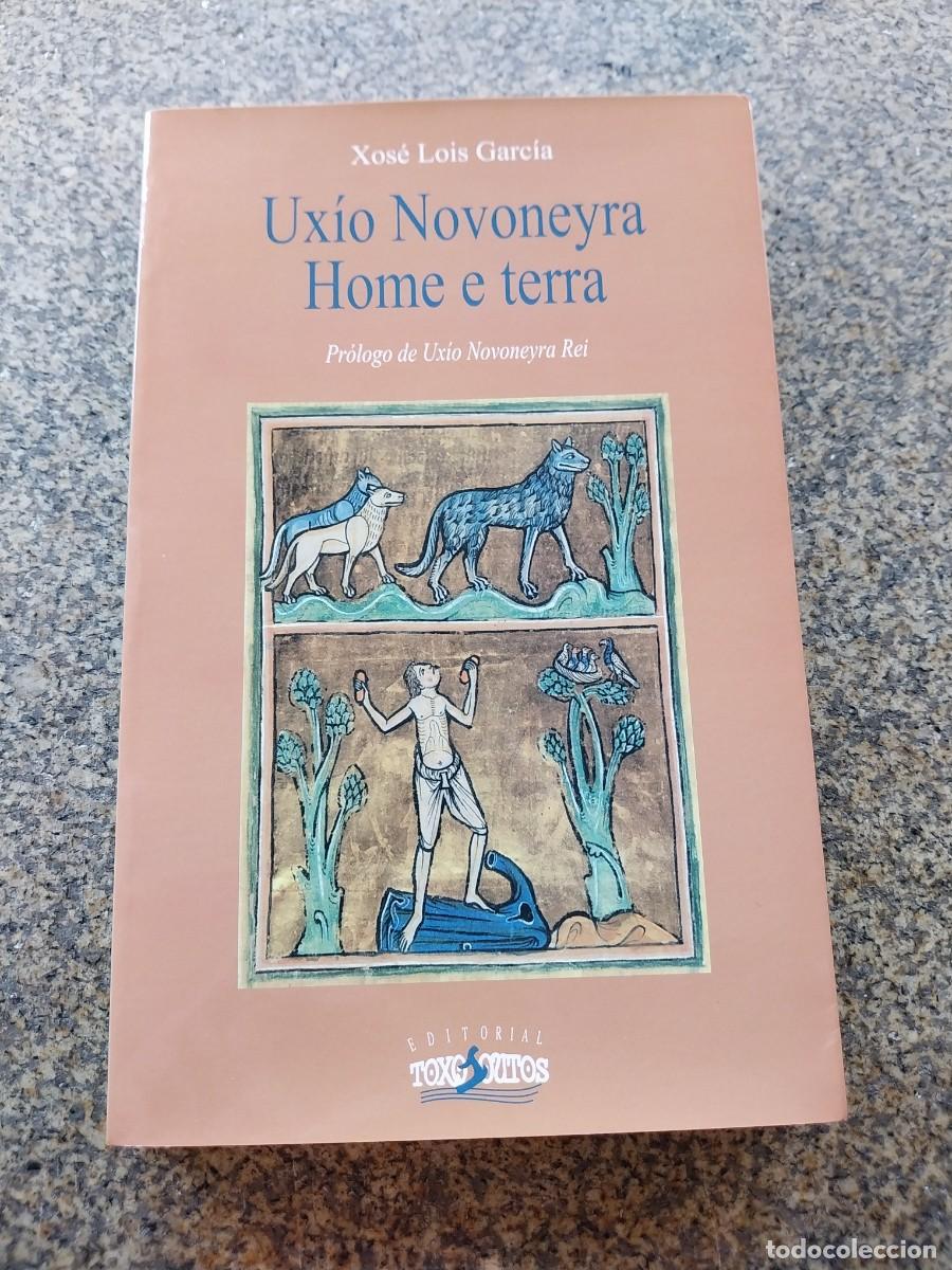 Libros de segunda mano: HOME E TERRA -- UXIO NOVONEYRA -- 2010 -- - Foto 1