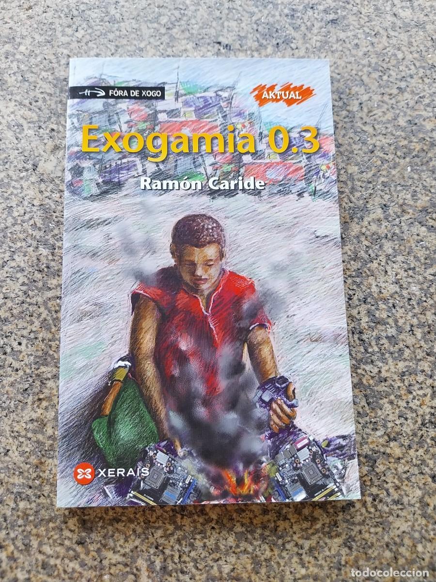 Libros de segunda mano: EXOGAMIA 0.3 -- RAMON CARIDE -- XERAIS --