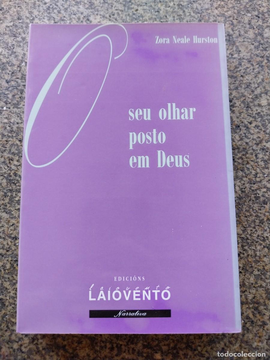 Libros de segunda mano: O SEU OLHAR POSTO EM DEUS -- ZORA NEALE HURSTON -- LAIOVENTO --