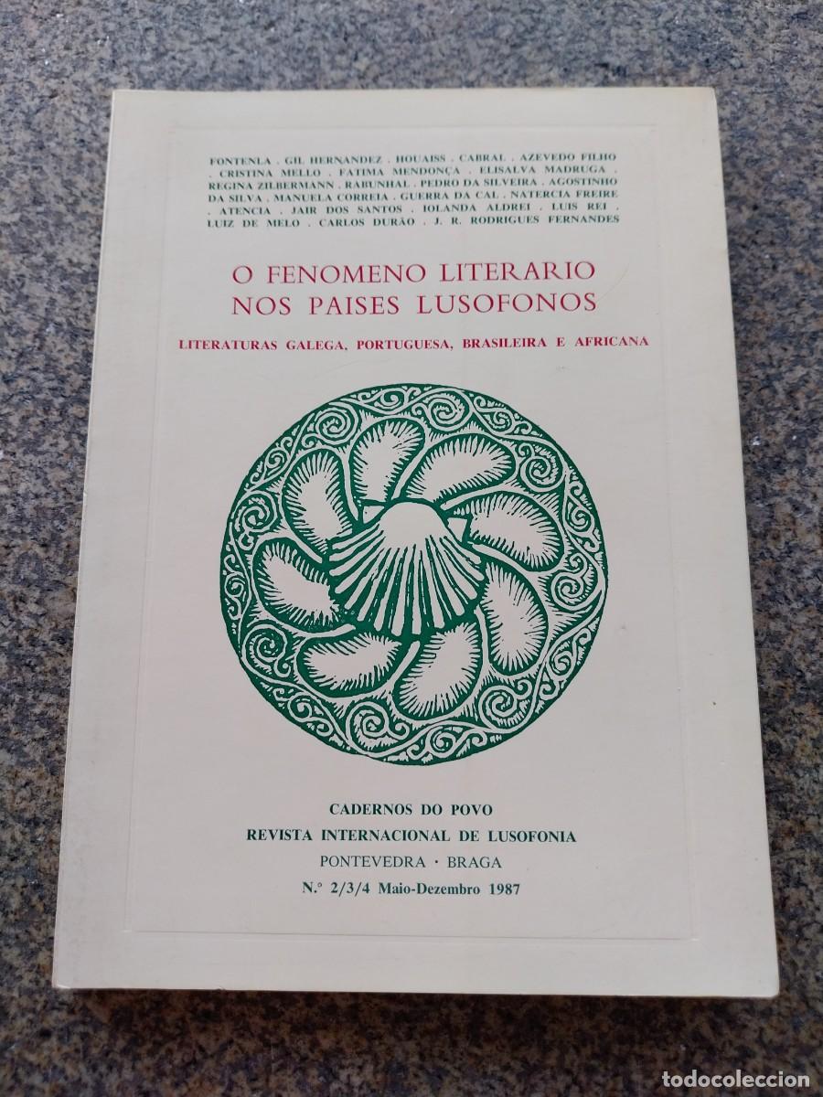 Libros de segunda mano: O FENOMENO LITERARIO NOS PAISES LUSOFONOS. GALEGA, PORTUGUESA, BRASILEIRA E AFRICANA -- 1987 --