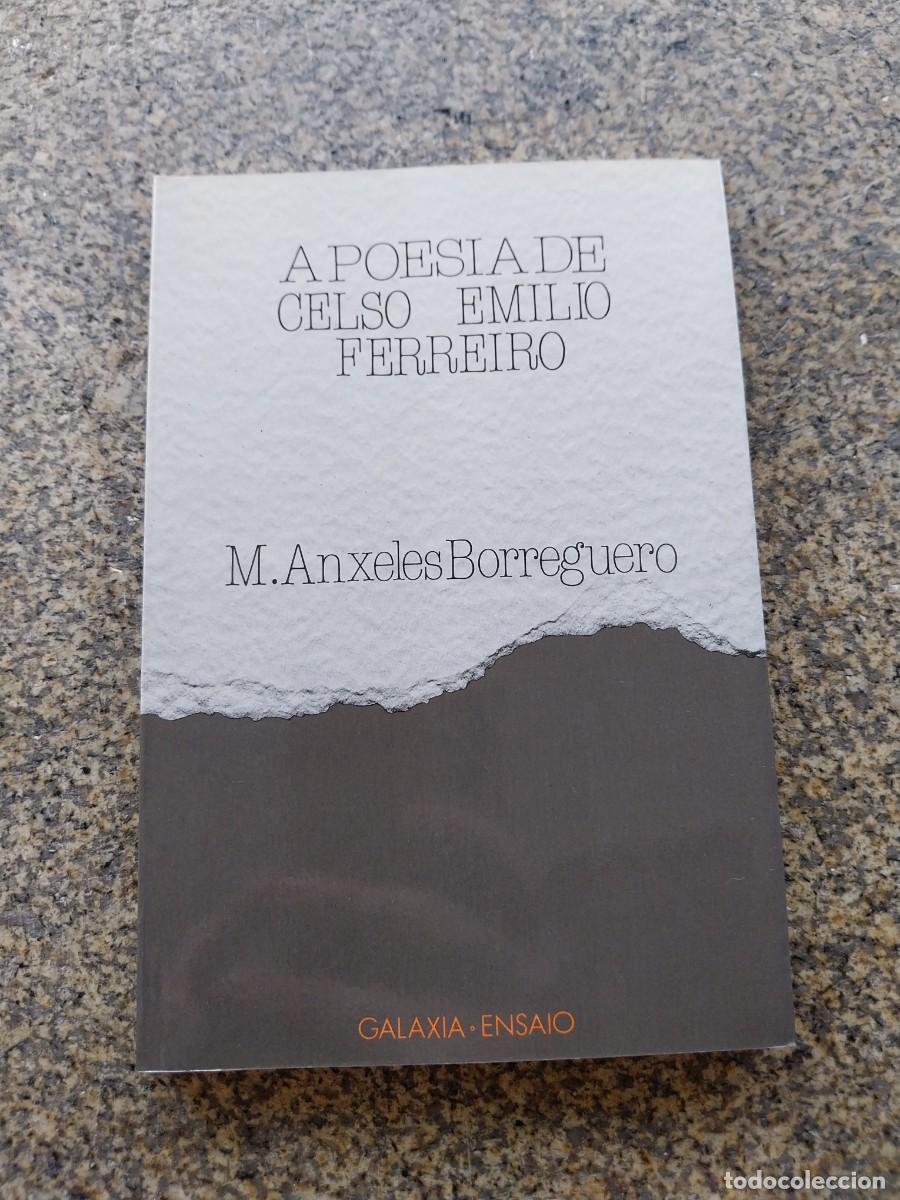 Libros de segunda mano: A POESIA DE CELSO EMILIO FERREIRO -- ANXELES BORREGUERO -- GALAXIA 1982 --