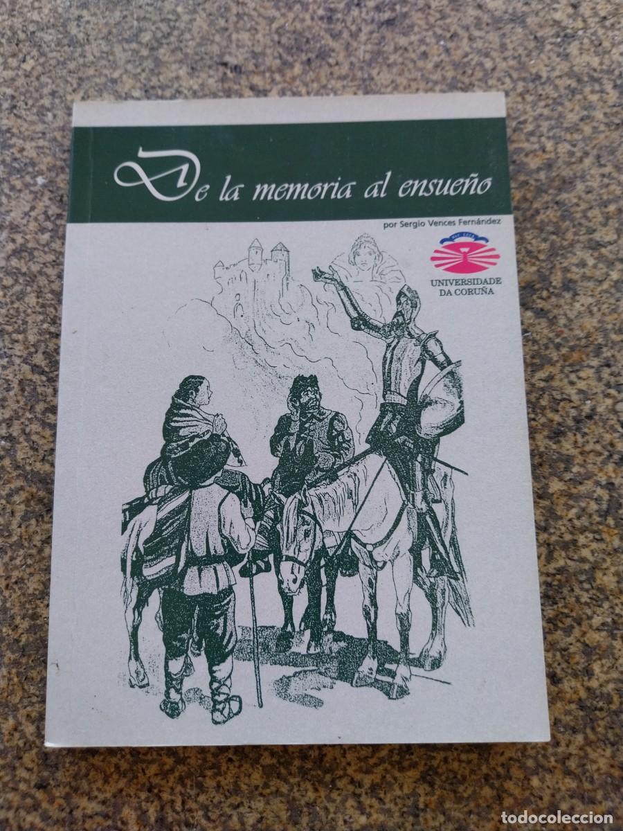 Libros de segunda mano: DE LA MEMORIA AL ENSUE&Ntilde;O -- SERGIO VENCES FERNANDEZ -- POESIA --