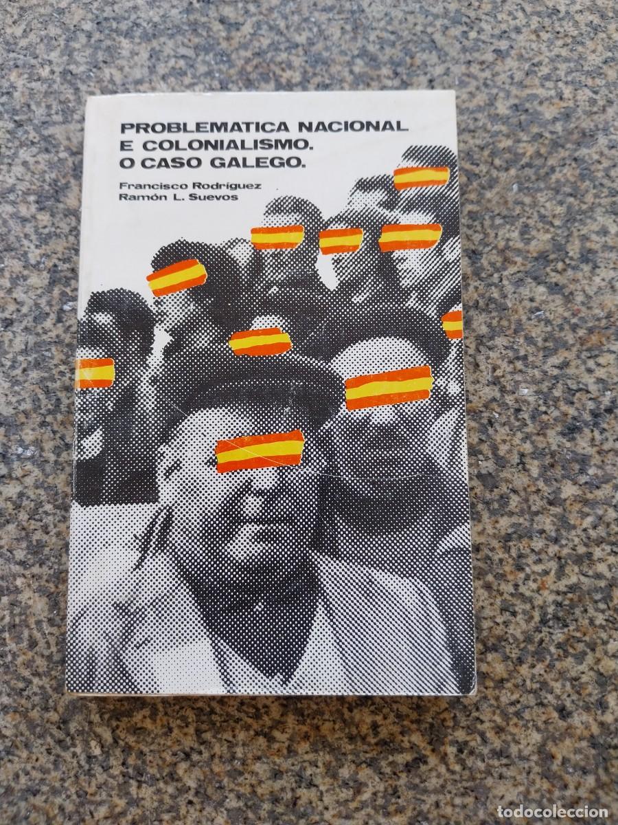 Libros de segunda mano: PROBLEMA NACIONAL E COLONIALISMO. O CASO GALEGO -- 1978 --