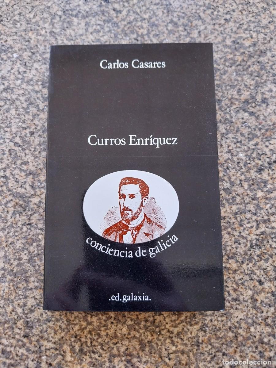 Libros de segunda mano: CURROS ENRIQUEZ -- CARLOS CASARES -- GALAXIA --