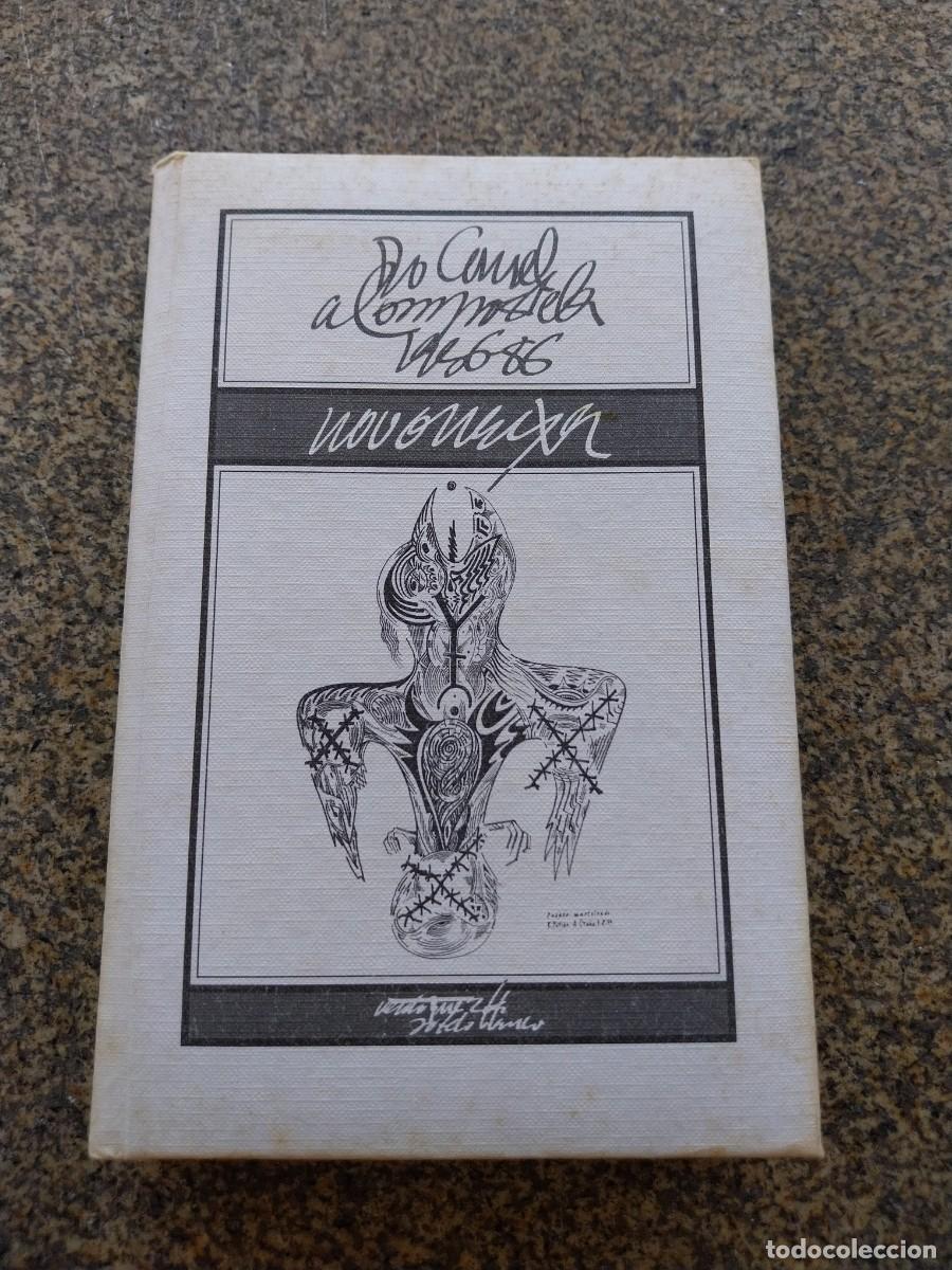 Libros de segunda mano: DO COUREL A COMPOSTELA 1956-86 -- UXIO NOVONEYRA -- POESIA --