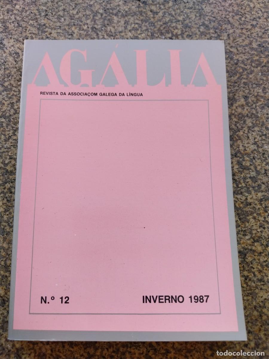 Libros de segunda mano: AGALIA - REVISTA DA ASSOCIA&Ccedil;ON GALEGA DA LINGUA -- N&ordm; 12 -- INVERNO 1987 --