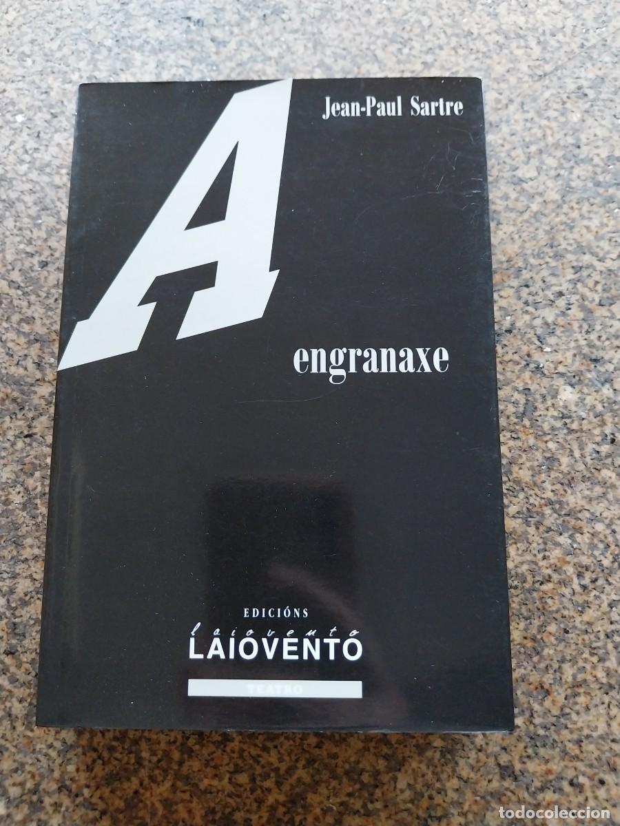Libros de segunda mano: A ENGRANAXE -- JEAN PAUL SARTRE -- LAIOVENTO --