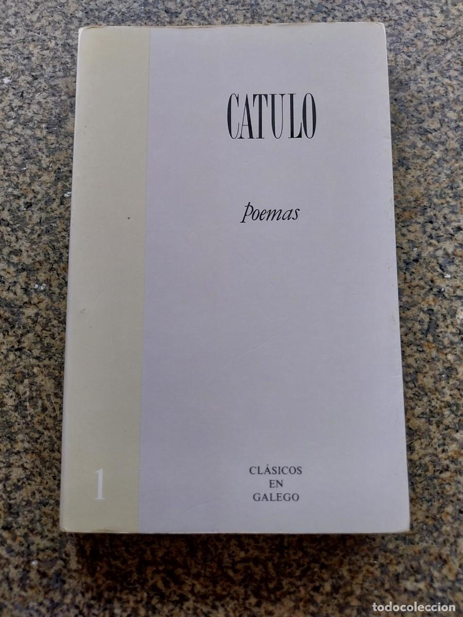 Libros de segunda mano: CATULO -- POEMAS -- CLASICOS EN GALEGO -- 1988 --
