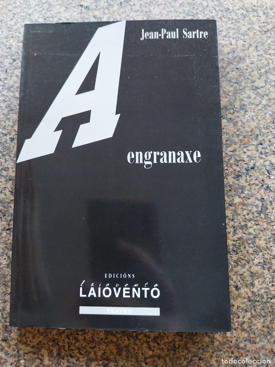 Libros de segunda mano: A ENGRANAXE -- JEAN PAUL SARTRE -- LAIOVENTO --