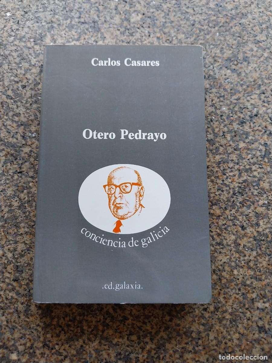 Libros de segunda mano: OTERO PEDRAYO - CARLOS CASARES -- GALAXIA 1981 --