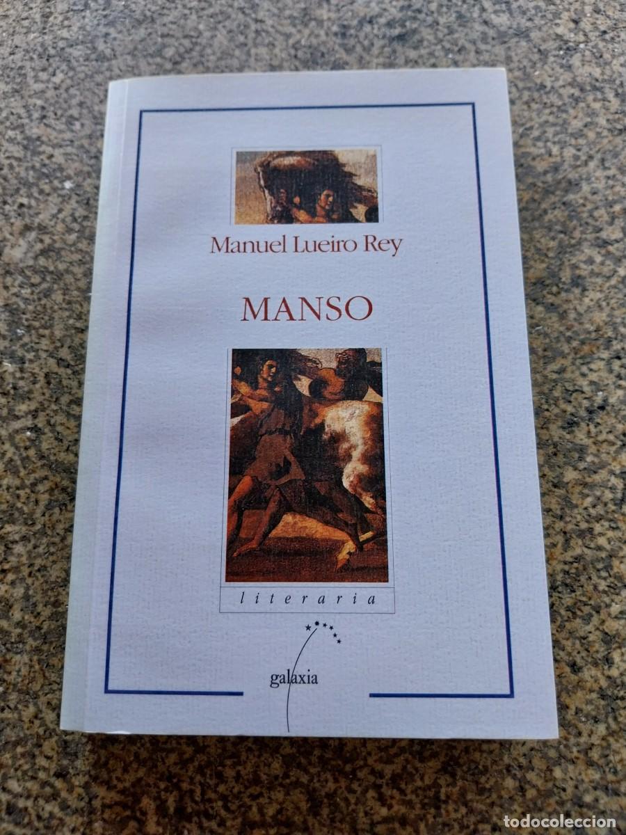 Libros de segunda mano: MANSO -- MANUEL LUEIRO REY -- GALAXIA 1996 --