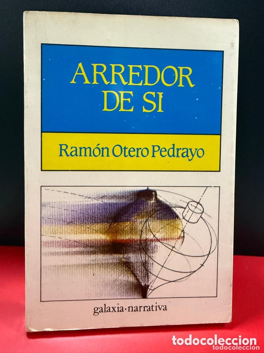 Libros de segunda mano: Ram&oacute;n Otero Pedrayo - Arredor de S&iacute; (Galaxia)