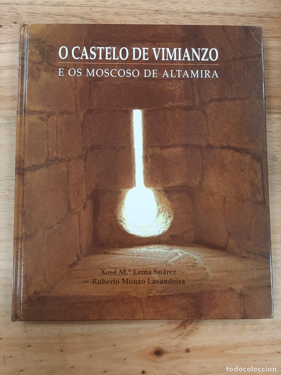 Libros de segunda mano: O castelo de Vimianzo e os Moscoso de Altamira - Lema Su&aacute;rez/ Mouzo Lavandeira - D.P.C. 1998