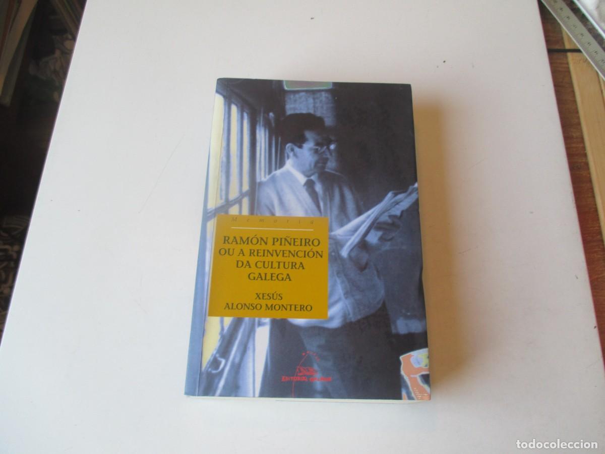 Libros de segunda mano: XES&Uacute;S ALONSO MONTERO Ram&oacute;n Pi&ntilde;eiro ou a reivindicaci&oacute;n da cultura galega W40561