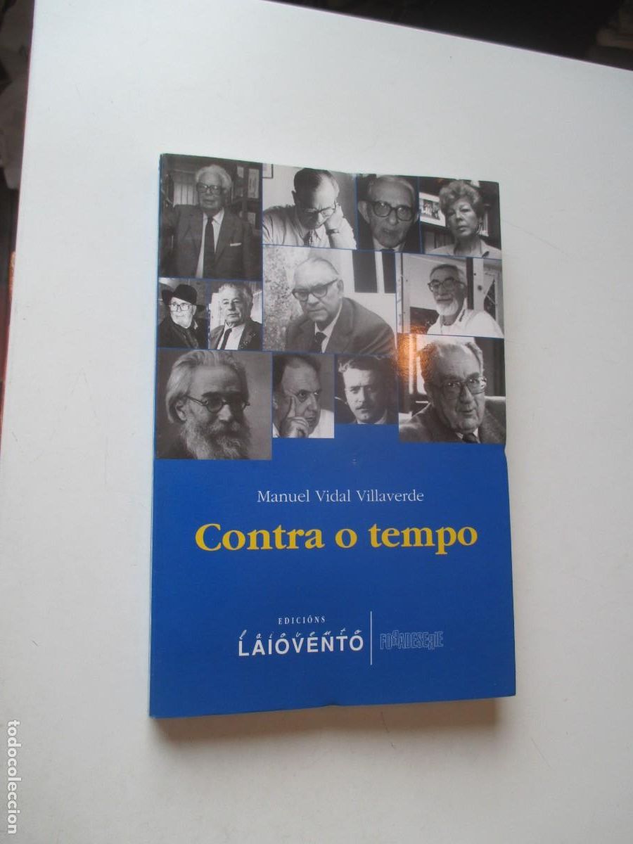 Libros de segunda mano: MANUEL VIDAL VILLAVERDE Contra o tempo (gallego) W40572