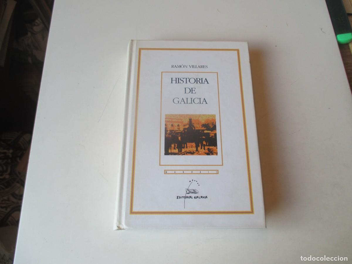 Libros de segunda mano: RAM&Oacute;N VILLARES Historia de Galicia (gallego) W40582