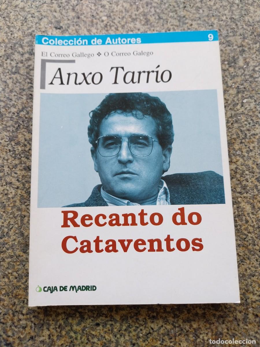 Libros de segunda mano: COLECCION AUTORES -- ANXO TARRIO - RECANTO DO CATAVENTOS --