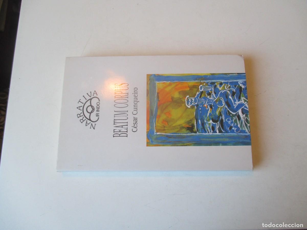 Libros de segunda mano: C&Eacute;SAR CUNQUEIRO Beatum corpus (gallego) W40680