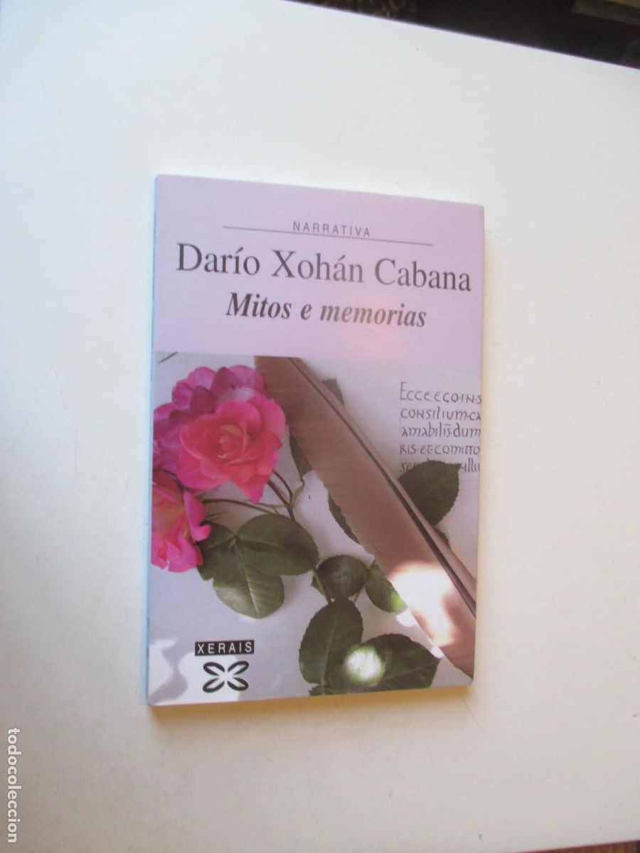 Libros de segunda mano: DARIO XOH&Aacute;N CABANA Mitos e memorias (gallego) W40689