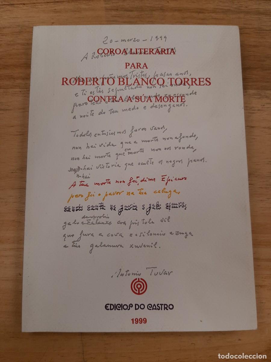 Libros de segunda mano: Coroa literaria para Roberto Blanco Torres contra a s&uacute;a morte - Edici&oacute;s do Castro, 1999