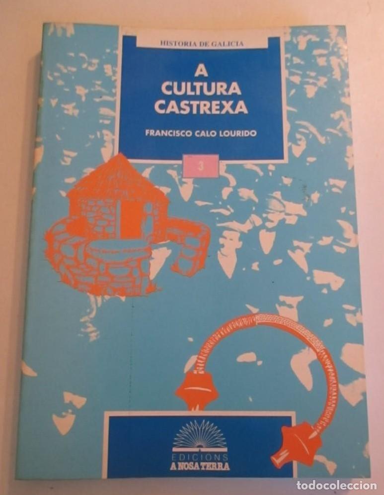 Libros de segunda mano: A cultura castrexa - Francisco Calo Lourido