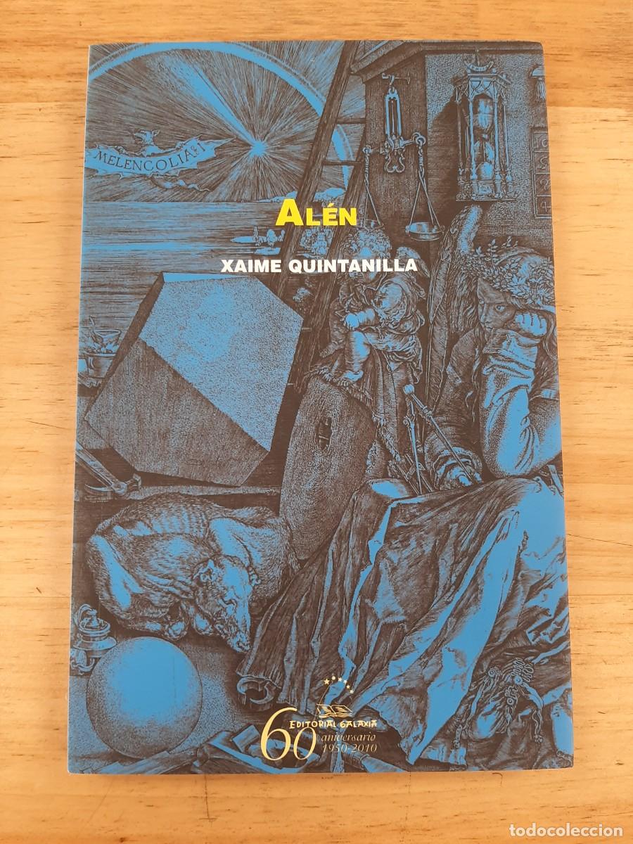 Libros de segunda mano: Al&eacute;n - Quintanilla, Xaime - Galaxia 2010