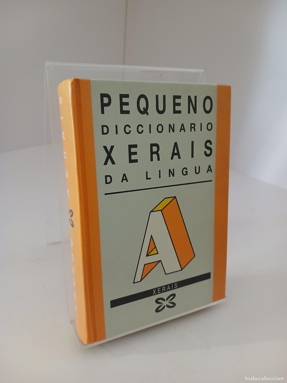 Gebrauchte B&uuml;cher: Pequeno diccionario Xerais da lingua - Mar&iacute;a Carme Ares V&aacute;zquez