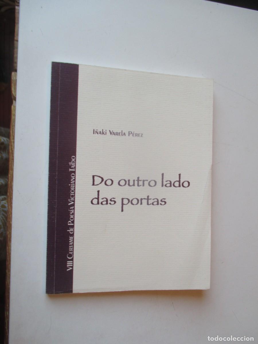 Libros de segunda mano: I&Ntilde;AKI VARELA P&Eacute;REZ Do outro lado das portas (gallego) W40769
