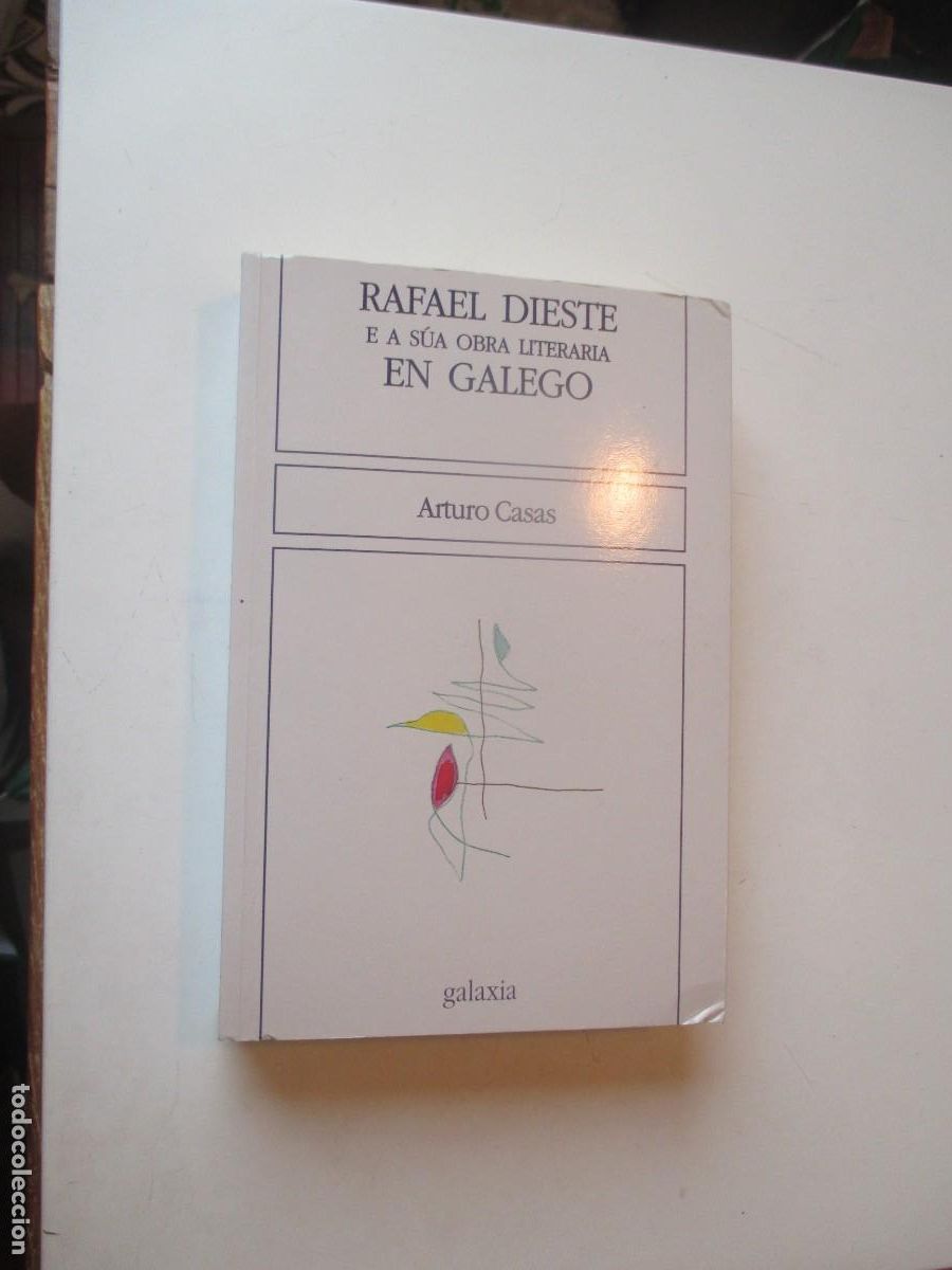Libros de segunda mano: ARTURO CASAS Rafael Dieste e a s&uacute;a obra literaria en galego W40793