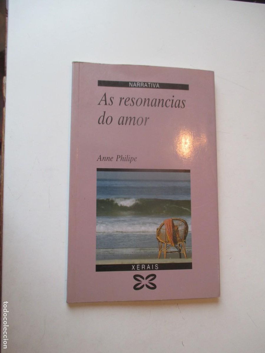 Libros de segunda mano: ANNE PHILIPE As resonancias do amor (gallego) W40802